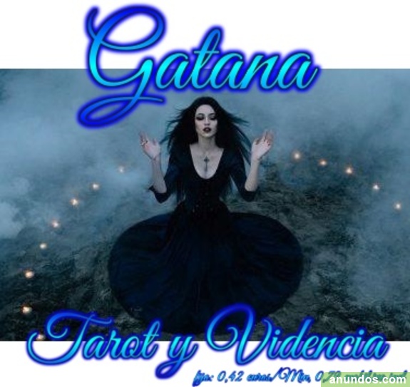 Gatana,tarotista y vidente tu tarot
