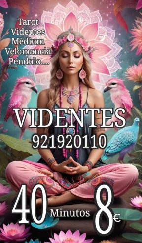 TAROT Y VIDENTES REALES 40 MINUTOS 8 EUROS