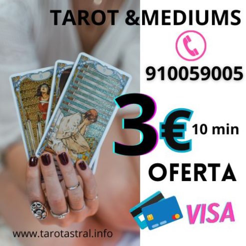 Videncia y tarot 3 eur /10 min VISA 910059005